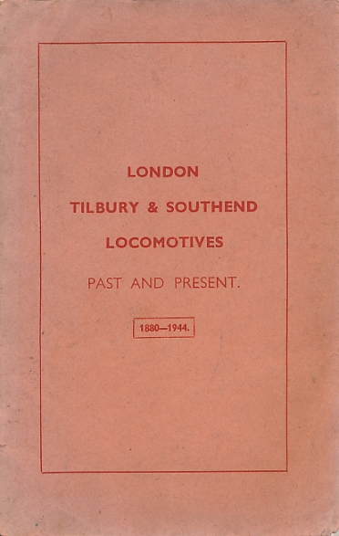 London, Tilbury & Southend Locomotives 1880-1944