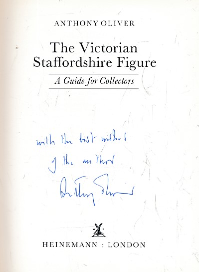 The Victorian Staffordshire Figure. A Guide for Collectors. Signed copy.