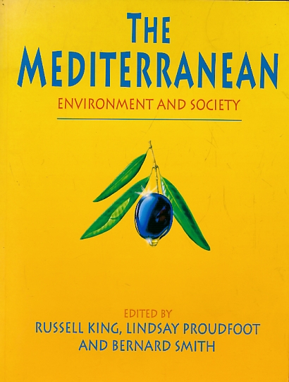 The Mediterranean, Environment and Society.