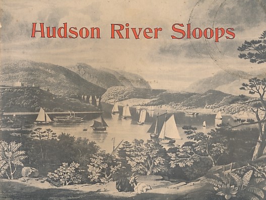 HUDSON RIVER SLOOP RESTORATION INC - Hudson River Sloops