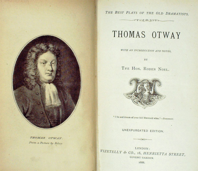 Thomas Otway. [Aubrey Beardsley's own copy with his original hand drawn ink bookplate, signature and name stamp.]