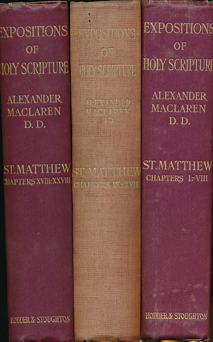 Expositions of Holy Scripture: The Gospel according to St Matthew. 3 volume set.