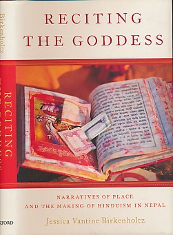 Reciting the Goddess: Narratives of Place and the Making of Hinduism in Nepal