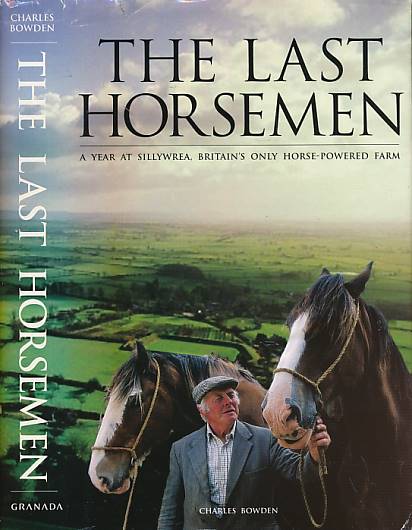 The Last Horsemen. Signed copy.