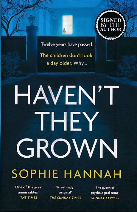 Haven't They Grown. Signed copy.