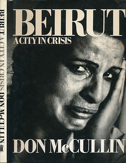 Beirut. A City in Crisis.