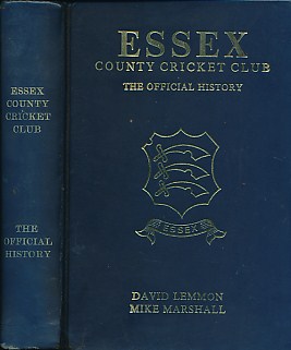 Essex County Cricket Club. The Official History