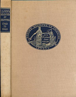 Lloyd's Register of Shipping 1760-1960