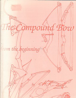 The Compound Bow from the Beginning