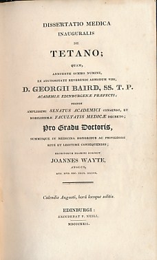 Dissertatio Medica Inauguralis de Tetano. Author's inscription