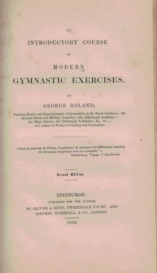 An Introductory Course of Fencing. [bound with] An Introductory Course of Modern Gymnastic Exercises. 2 volumes in one.