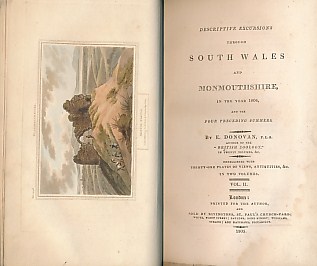 Descriptive Excursions Through South Wales and Monmouthshire, in the Year 1804, and the Preceding Summers. 2 volume set