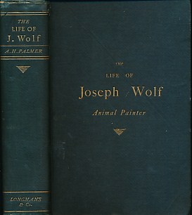The Life of Joseph Wolf. Animal Painter