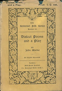 Dialect Poems and a Play. The Somerset Folk Series Number 23