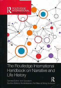 The Routledge International Handbook on Narrative and Life History