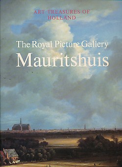The Royal Picture Gallery Mauritshuis