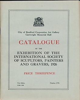 Catalogue of The Exhibition of The International Society of Sculptors, Painters & Gravers. 1926.