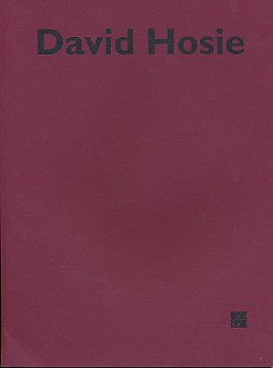 HOSIE, DAVID - David Hosie. Paintings, Drawings and Prints 10 March - 3 April 1998