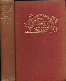 A Manual of The Theory and Practice of Classical Theatrical Dancing [Classical Ballet] [Cecchetti Method]