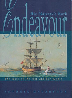 His Majesty's Bark Endeavour. The Story of the Ship and Her People
