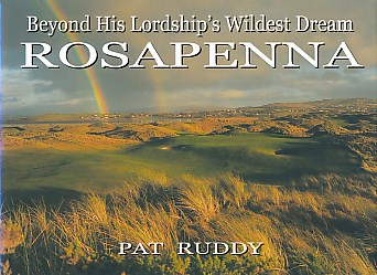 Beyond His Lordship's Wildest Dream. Rosapenna