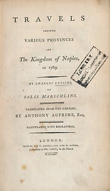 Travels Through Various Provinces of The Kingdom of Naples in 1789