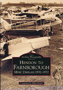 Hendon to Farnborough SBAC Displays 1932-1972