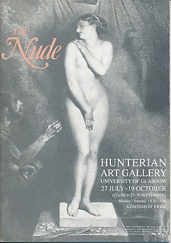 HOPKINSON, MARTIN J [INTRO.] - The Nude. Hunterian Art Gallery, University of Glasgow 27 July - 19 October