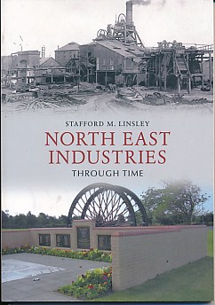North East Industries Through Time