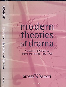 Modern Theories of Drama. A Selection of Writings on Drama and Theatre 1850-1990
