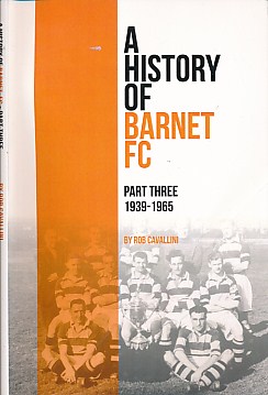 A History of Barnet FC. Part Three. 1939-1965