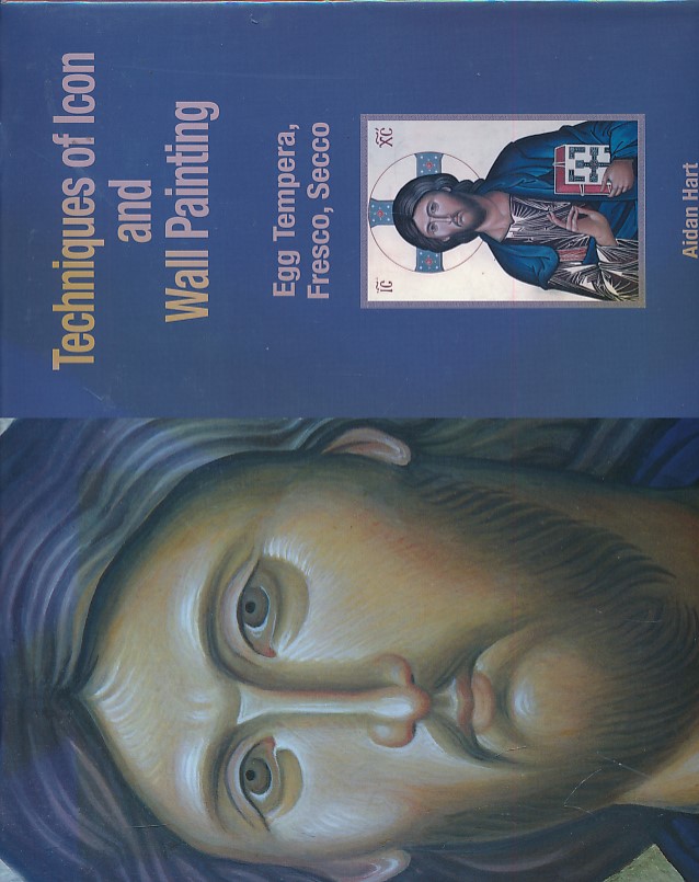 Techniques of Icon and Wall Painting: Egg Tempera, Fresco, Secco. Signed copy.