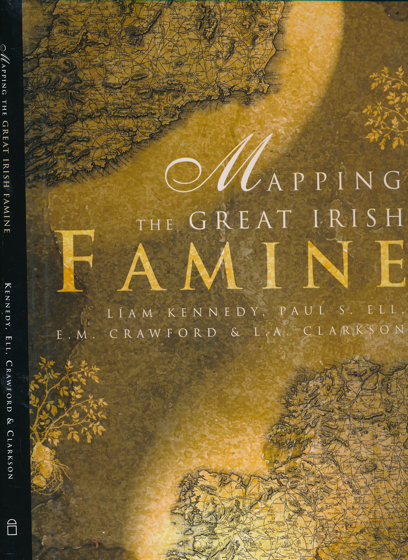 Mapping the Great Irish Famine. A Survey of the Famine Decades