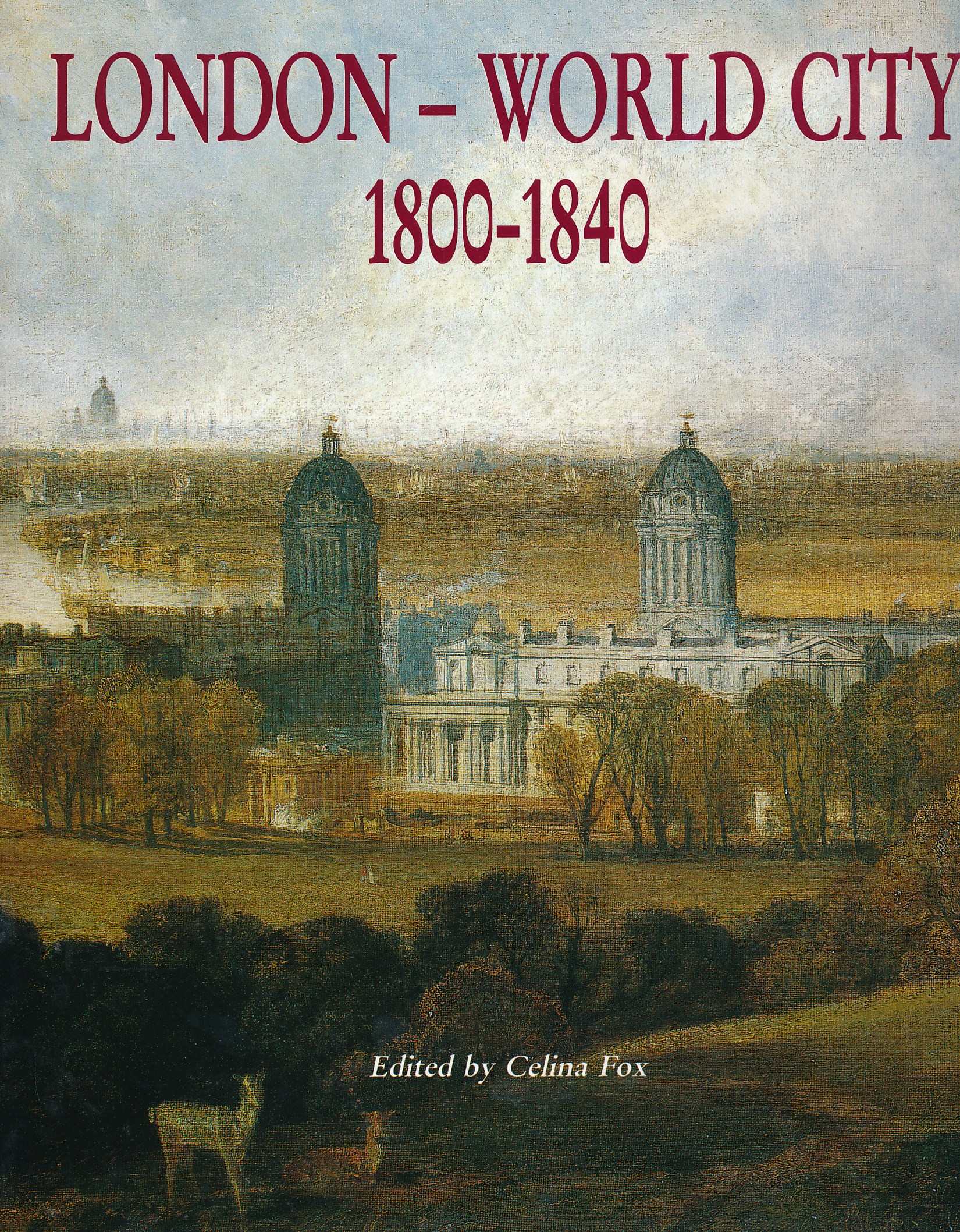 London - World City 1800-1840