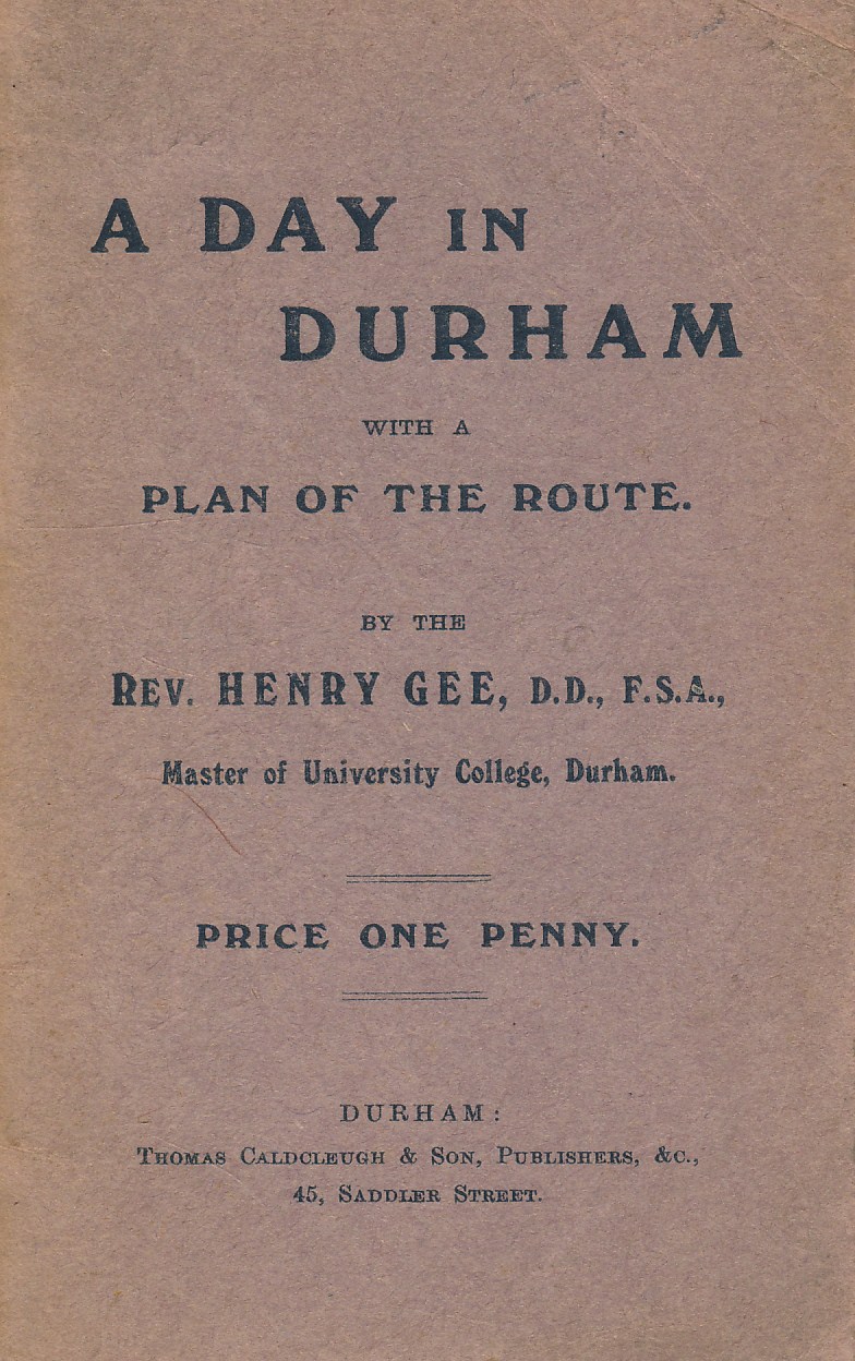 A Day in Durham with a Plan of the Route