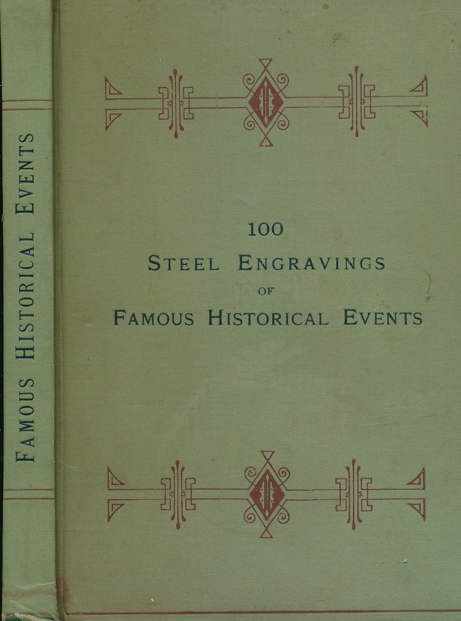 One Hundred Steel Engravings of Battle Scenes and Portraits Chiefly Illustrating British History