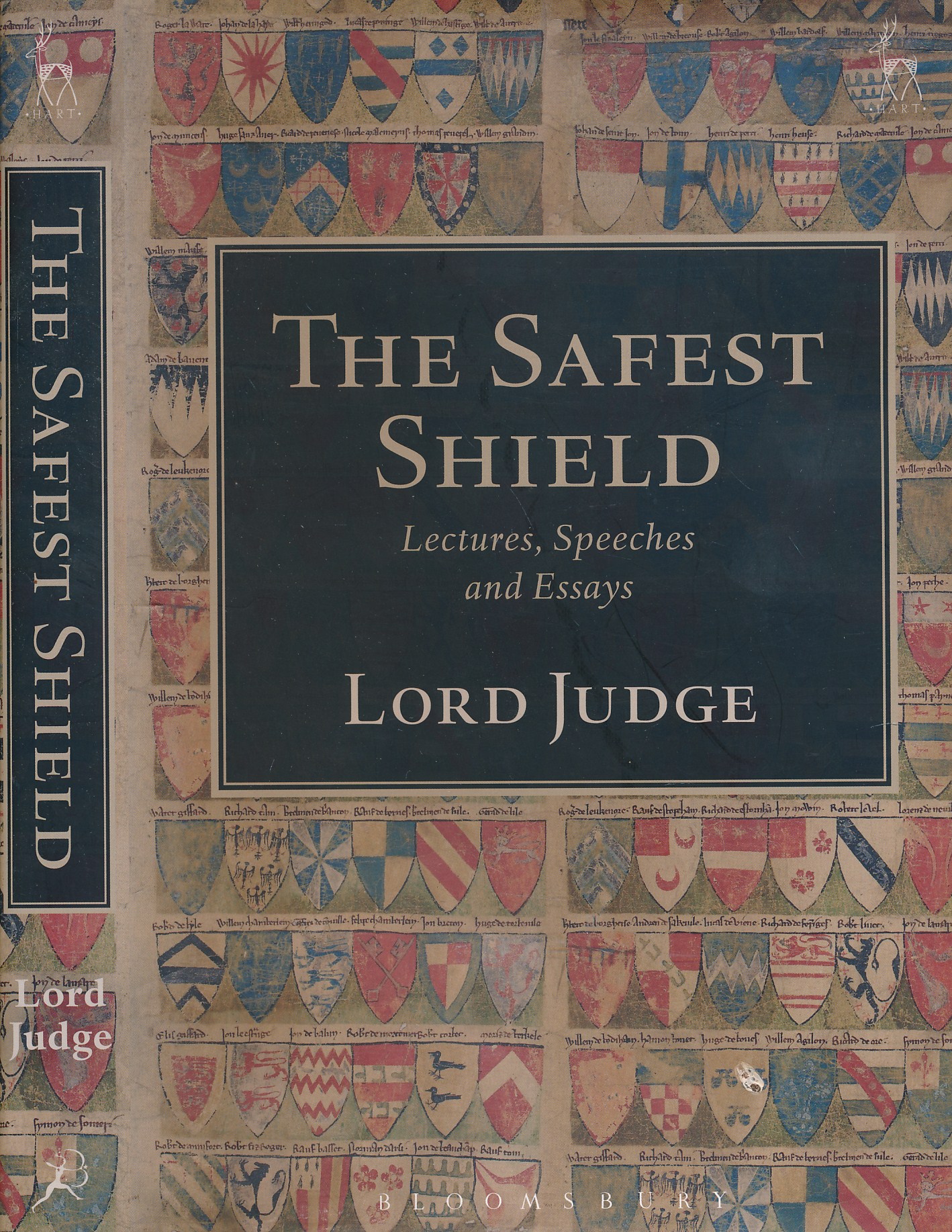The Safest Shield. Lectures, Speeches and Essays