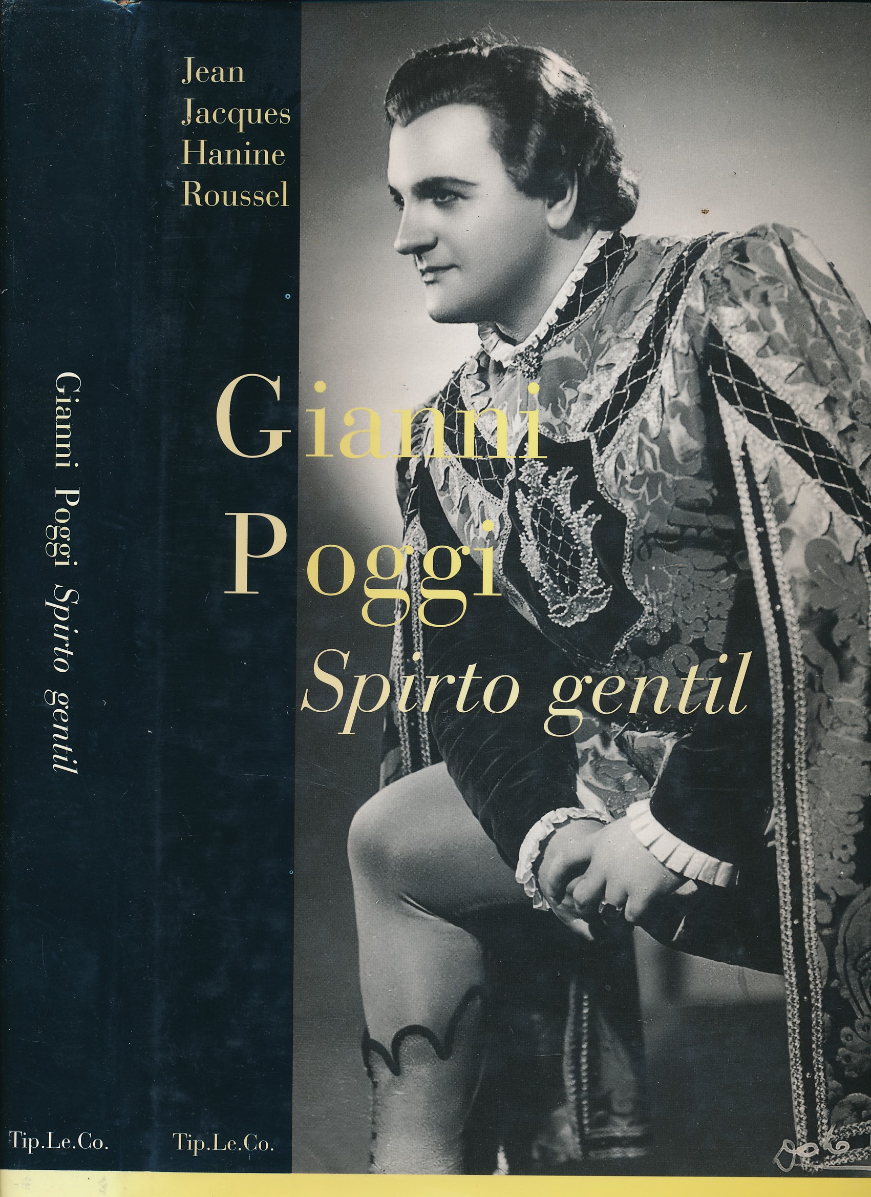 Gianni Poggi. Spirto Gentil