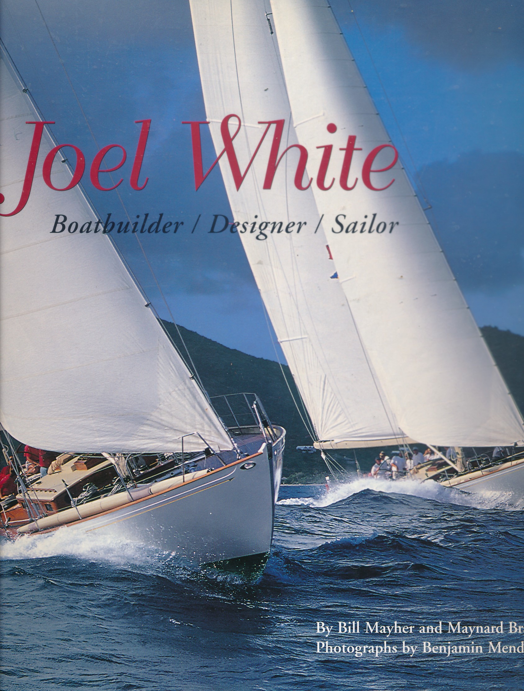 Joel White: Boatbuilder/ Designer /Sailor