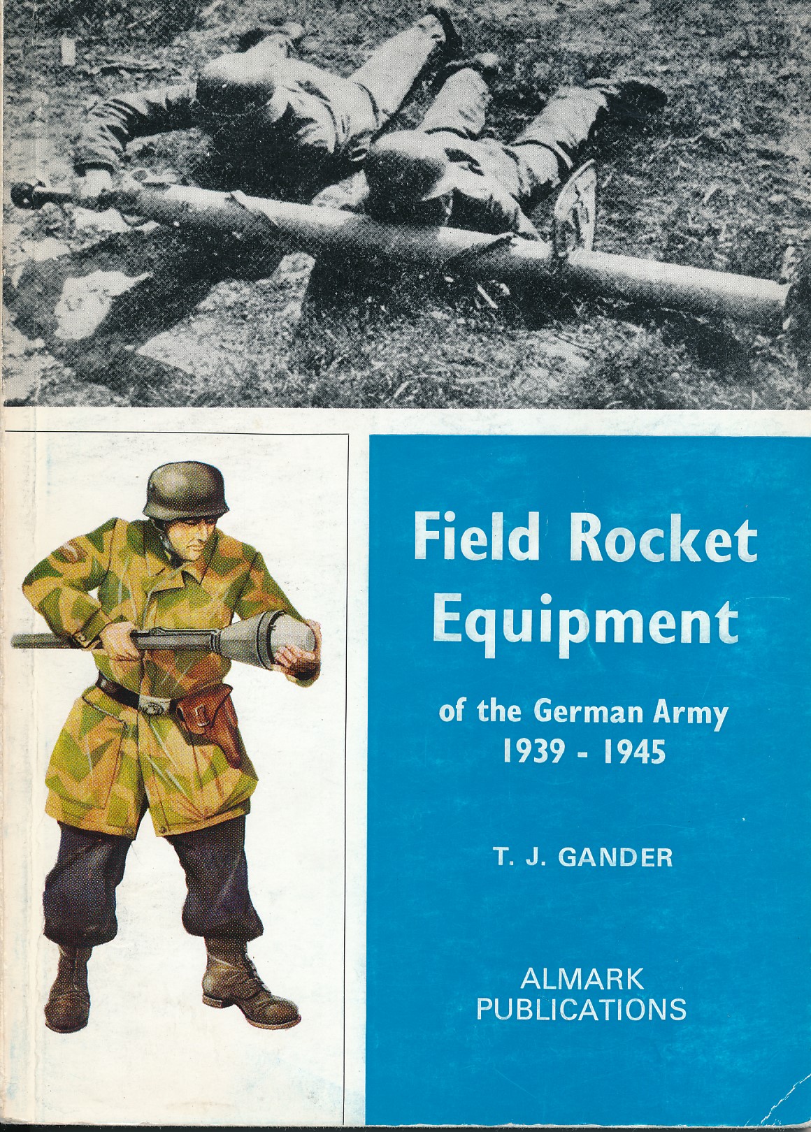 Field Rocket Equipment of the German Army 1939-1945