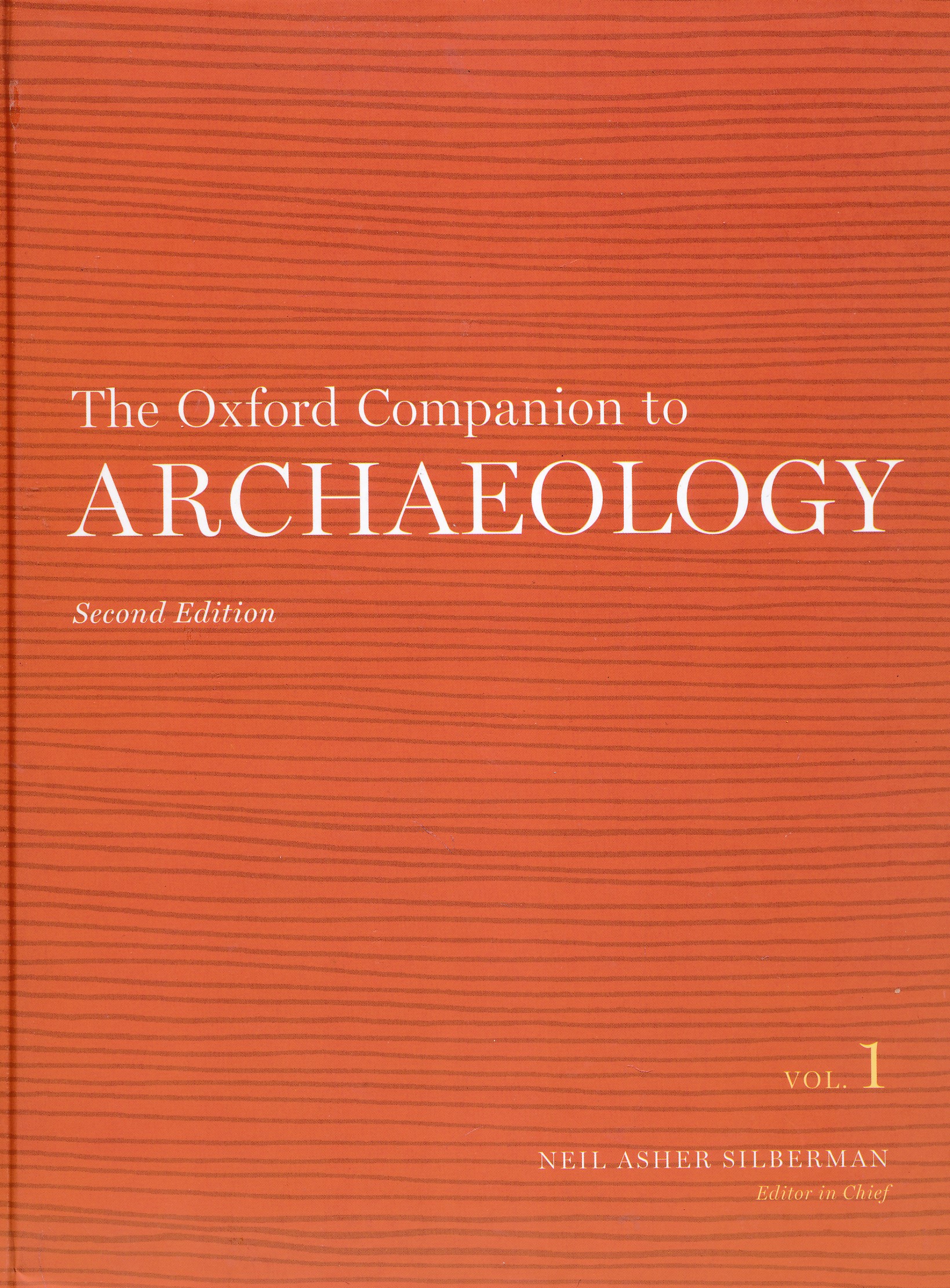 The Oxford Companion to Archaeology. 3 volume set