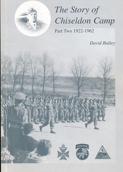 The Story of Chiseldon Camp. Part Two. 1922-1962