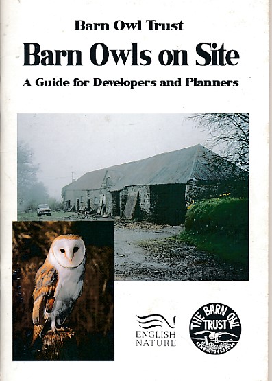 Barn Owls on Site. A Guide for Developers and Planners
