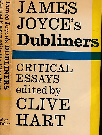 HART, CLIVE [ED.] - James Joyce's Dubliners. Critical Essays