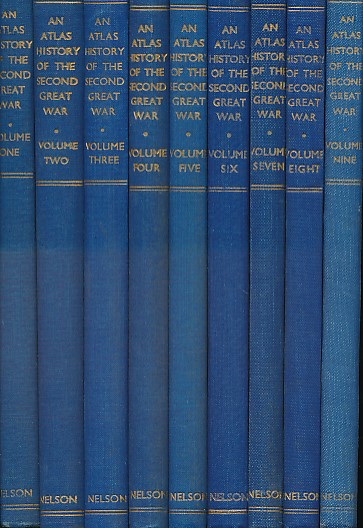 An Atlas-History of The Second Great War. 9 volumes [Vols 1-9]