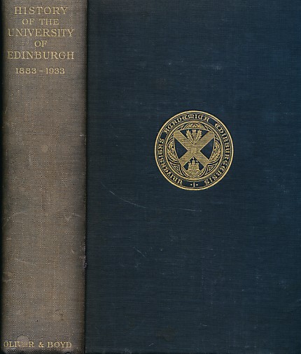 History of the University of Edinburgh 1883-1933. Signed  Limited Edition
