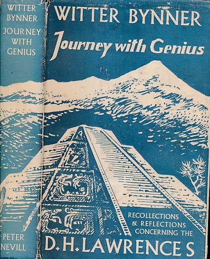 Journey with Genius. Recollections and Reflections Concerning the D.H. Lawrences