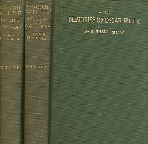 Oscar Wilde. His Life and Confessions. With Memories of Oscar Wilde. 2 volume set.