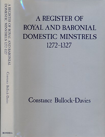 Register of Royal and Baronial Domestic Minstrels 1272-1327