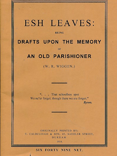 Esh Leaves: Being Drafts Upon the Memory of An Old Parishioner